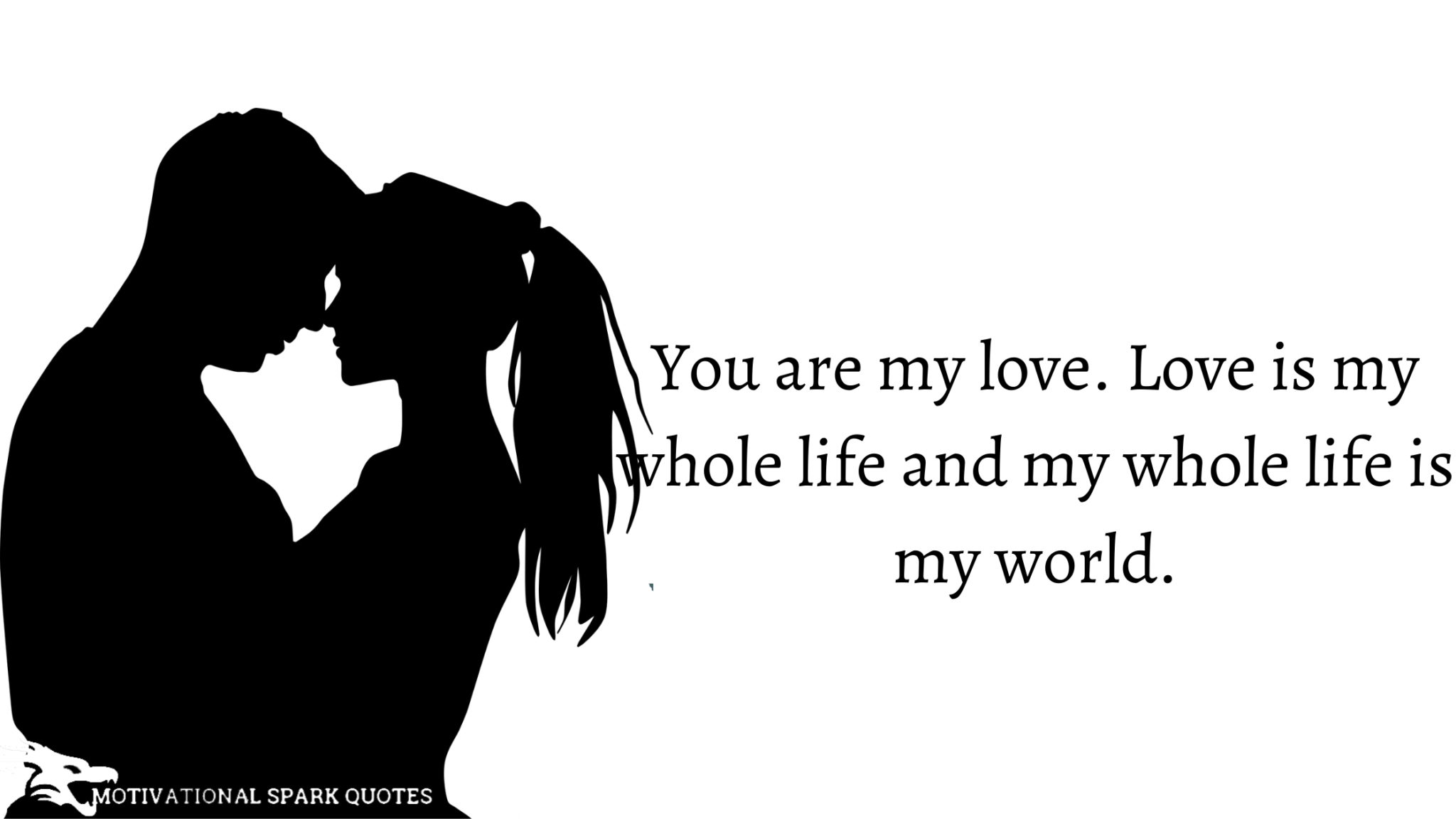 you-are-my-world-quotes-and-you-are-my-everything-motivational-spark